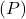  (P) 