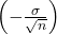  \left( -\frac{\sigma}{\sqrt{n}} \right) 