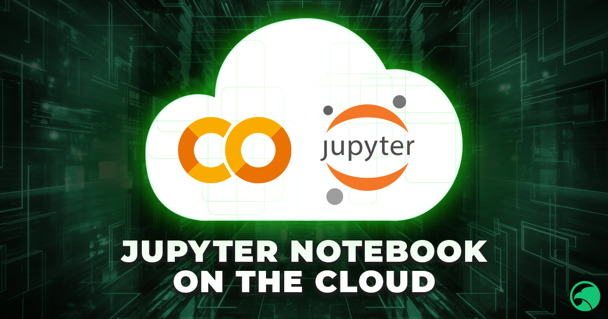 Google Colab: Your Jupyter Notebook on the Cloud | Griffith Blog
