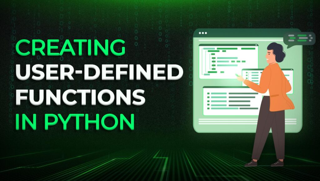 Creating User-Defined Functions in Python (3)