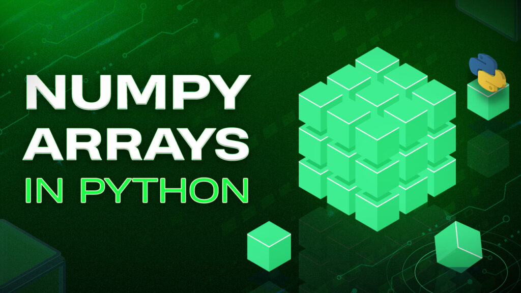Numpy Arrays in Python