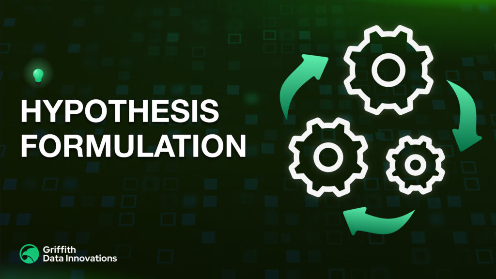 Hypothesis Formulation